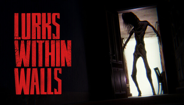 Lurks Within Walls